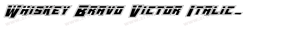 Whiskey Bravo Victor Italic字体转换